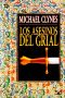 [Sir Roger Shallot 03] • Los Asesinos Del Grial